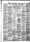Carlisle Examiner and North Western Advertiser Saturday 07 November 1857 Page 1