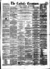 Carlisle Examiner and North Western Advertiser Tuesday 15 December 1857 Page 1