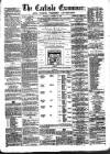 Carlisle Examiner and North Western Advertiser Tuesday 19 January 1858 Page 1