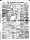 Carlisle Examiner and North Western Advertiser Thursday 30 December 1858 Page 1