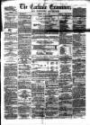 Carlisle Examiner and North Western Advertiser Tuesday 03 May 1859 Page 1
