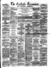 Carlisle Examiner and North Western Advertiser Tuesday 31 May 1859 Page 1