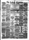 Carlisle Examiner and North Western Advertiser Tuesday 02 August 1859 Page 1