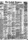 Carlisle Examiner and North Western Advertiser Tuesday 14 February 1860 Page 1