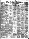 Carlisle Examiner and North Western Advertiser Saturday 08 September 1860 Page 1