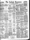Carlisle Examiner and North Western Advertiser Saturday 06 October 1860 Page 1