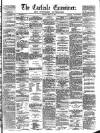 Carlisle Examiner and North Western Advertiser Tuesday 14 May 1861 Page 1