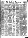 Carlisle Examiner and North Western Advertiser Saturday 02 November 1861 Page 1