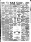 Carlisle Examiner and North Western Advertiser Saturday 05 July 1862 Page 1
