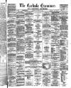 Carlisle Examiner and North Western Advertiser Tuesday 13 January 1863 Page 1