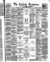 Carlisle Examiner and North Western Advertiser Saturday 05 September 1863 Page 1