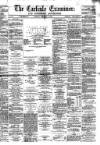 Carlisle Examiner and North Western Advertiser Tuesday 02 February 1864 Page 1