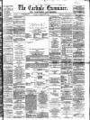 Carlisle Examiner and North Western Advertiser Saturday 06 February 1864 Page 1