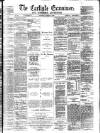 Carlisle Examiner and North Western Advertiser Saturday 19 March 1864 Page 1