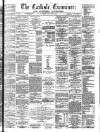 Carlisle Examiner and North Western Advertiser Saturday 27 August 1864 Page 1
