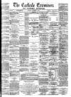Carlisle Examiner and North Western Advertiser Tuesday 11 October 1864 Page 1