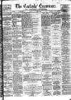 Carlisle Examiner and North Western Advertiser Tuesday 10 January 1865 Page 1
