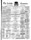 Carlisle Examiner and North Western Advertiser Tuesday 03 April 1866 Page 1