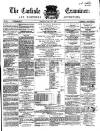 Carlisle Examiner and North Western Advertiser Saturday 04 January 1868 Page 1