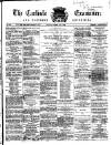 Carlisle Examiner and North Western Advertiser Saturday 01 February 1868 Page 1