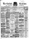 Carlisle Examiner and North Western Advertiser Saturday 23 May 1868 Page 1