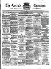 Carlisle Examiner and North Western Advertiser Saturday 25 July 1868 Page 1