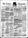 Carlisle Examiner and North Western Advertiser Saturday 10 July 1869 Page 1