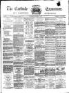 Carlisle Examiner and North Western Advertiser Saturday 30 October 1869 Page 1