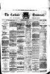 Carlisle Examiner and North Western Advertiser Saturday 05 March 1870 Page 1