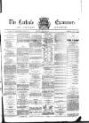 Carlisle Examiner and North Western Advertiser Saturday 19 March 1870 Page 1