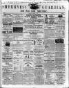 Sheerness Guardian and East Kent Advertiser Saturday 04 December 1858 Page 1