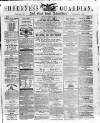 Sheerness Guardian and East Kent Advertiser Saturday 22 December 1860 Page 1