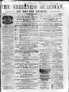 Sheerness Guardian and East Kent Advertiser Saturday 23 April 1864 Page 1