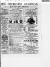 Sheerness Guardian and East Kent Advertiser Saturday 07 April 1866 Page 1