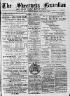 Sheerness Guardian and East Kent Advertiser Saturday 25 July 1891 Page 1