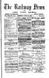 Railway News Saturday 25 April 1874 Page 1