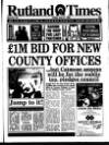 Rutland Times Friday 21 June 1996 Page 1