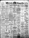 Welsh Gazette Thursday 07 June 1900 Page 1
