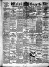 Welsh Gazette Thursday 01 December 1904 Page 1