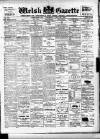 Welsh Gazette Thursday 25 January 1906 Page 1