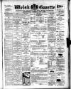 Welsh Gazette Thursday 01 February 1906 Page 1