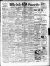 Welsh Gazette Thursday 22 March 1906 Page 1