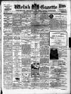 Welsh Gazette Thursday 19 July 1906 Page 1