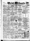 Welsh Gazette Thursday 20 December 1906 Page 1