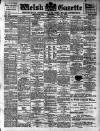 Welsh Gazette Thursday 25 July 1907 Page 1