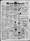 Welsh Gazette Thursday 09 January 1908 Page 1