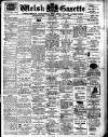 Welsh Gazette Thursday 14 October 1909 Page 1