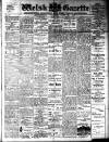 Welsh Gazette Thursday 20 January 1910 Page 1