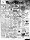Welsh Gazette Thursday 31 March 1910 Page 1