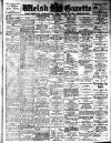 Welsh Gazette Thursday 28 July 1910 Page 1